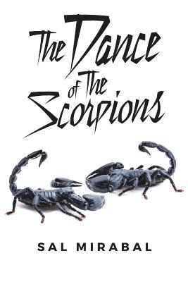 The Dance of The Scorpions 1