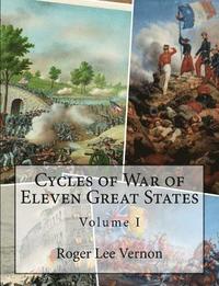 bokomslag Cycles of War of Eleven Great States, Volume I