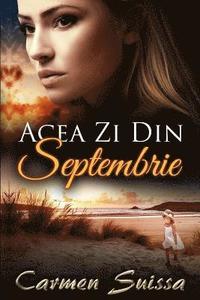 bokomslag Acea Zi Din Septembrie