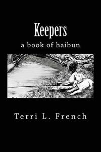 bokomslag Keepers: a book of haibun