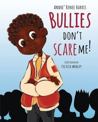 Bullies Don't Scare Me 1