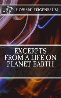 bokomslag Excerpts from a Life on Planet Earth