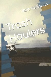 bokomslag Trash Haulers