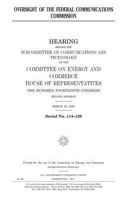 United States House of Representatives, Committee on Energy and Commerce - Oversight of the Federal Communications Commission, Häftad