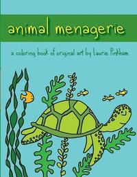 bokomslag Animal menagerie: A coloring book of original art by Laurie Pinkham