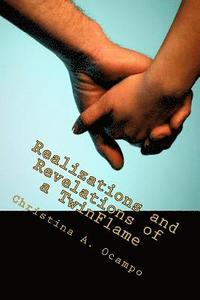 bokomslag Realizations and Revelations of a TwinFlame: Power Couple