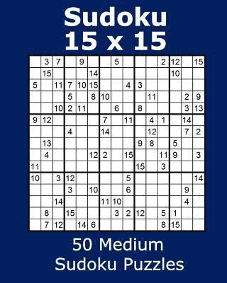 Sudoku 15 x 15 50 Medium Sudoku Puzzles