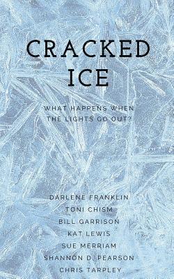 bokomslag Cracked Ice: What Happens When the Lights Go Out?