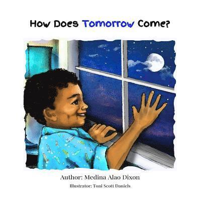 How Does Tomorrow Come? 1