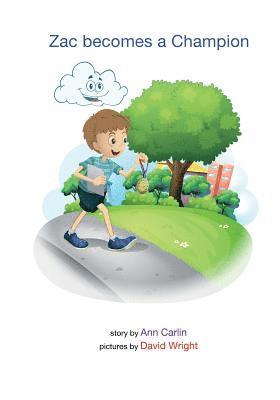 Ann Carlin - Zac becomes a Champion, Häftad