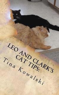 bokomslag Leo and Clark's Cat Tips: 21 Ways to Submiss Your Human