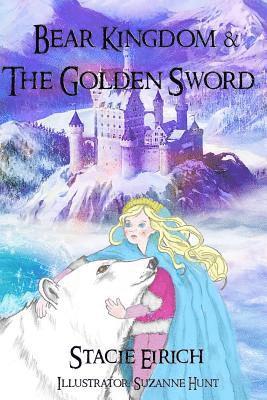 Bear Kingdom & The Golden Sword 1