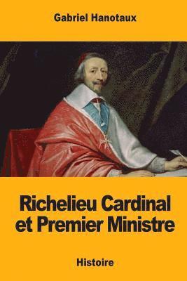 bokomslag Richelieu Cardinal et Premier Ministre