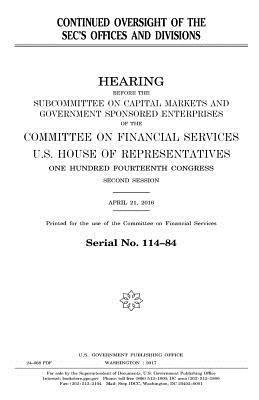 United States House of Representatives, Committee on Financial Services - Continued oversight of the SEC's offices and divisions, Häftad