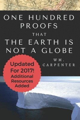 100 Proofs That Earth Is Not A Globe 1