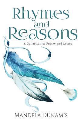 bokomslag Rhymes and Reasons: A Collection of Poetry and Lyrics