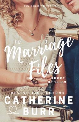 Catherine Burr - The Marriage Files, Häftad