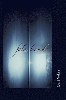 Lori Vekre - fala bends, Häftad