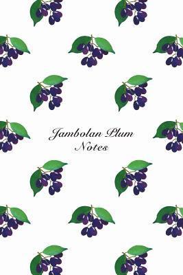 Jambolan Plum Notes 1