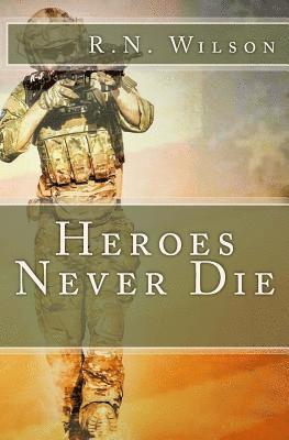 Heroes Never Die 1