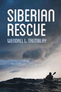 bokomslag Siberian Rescue