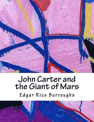 bokomslag John Carter and the Giant of Mars