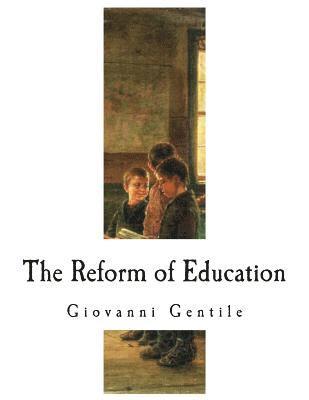 bokomslag The Reform of Education