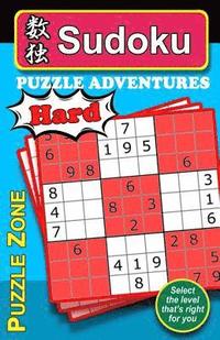 bokomslag Sudoku Puzzle Adventures - HARD: Sudoku Puzzle Adventure provides an excellent means to stretch and exercise your brain, helping guard against Alzheim