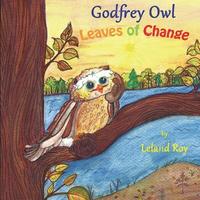 bokomslag Godfrey Owl: Leaves of Change