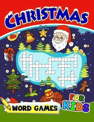 bokomslag Christmas Word Games for Kids: Word search Activity book for boy, girls, kids Ages 2-4,3-5,4-8