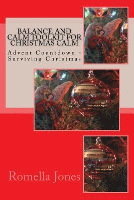 bokomslag Balance and Calm Toolkit for Christmas Calm: Advent Countdown Calm - Surviving Christmas