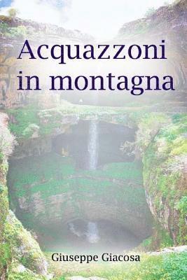 Acquazzoni in montagna