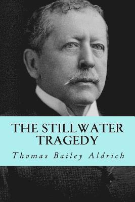 The stillwater tragedy 1