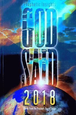 God Said 2018: Words from the Prophetic Round Table 1