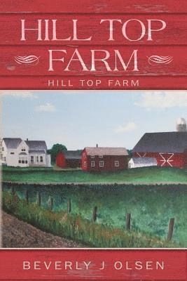 Hill Top Farm: Hill Top Farm 1