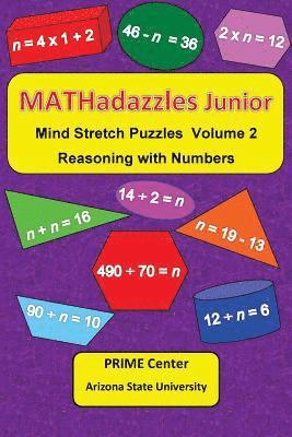 MATHadazzles Junior Volume 2: Reasoning with Numbers 1