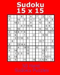 bokomslag Sudoku 15 x 15 50 Hard Sudoku Puzzles