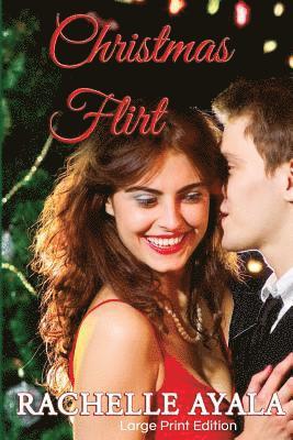 bokomslag Christmas Flirt (Large Print Edition)