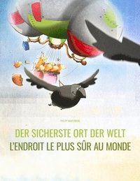 bokomslag Der sicherste Ort der Welt/L'endroit le plus sur au monde