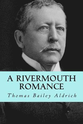 A rivermouth romance 1