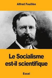 bokomslag Le Socialisme est-il scientifique