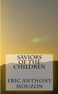 Saviors Of The Children 1