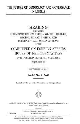 United States House of Representatives, Committee On Foreign Affairs - The future of democracy and governance in Liberia, Häftad