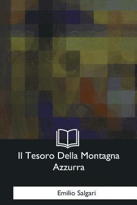 Il Tesoro Della Montagna Azzurra 1