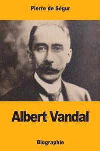 bokomslag Albert Vandal