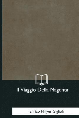 Il Viaggio Della Magenta 1