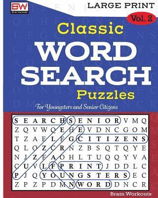 bokomslag Classic WORD SEARCH Puzzles: 100 memory boosting thematic puzzles for everyone