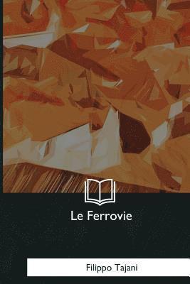 bokomslag Le Ferrovie