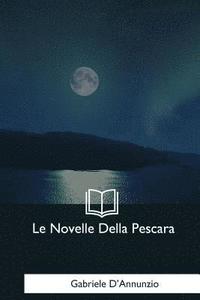 bokomslag Le Novelle Della Pescara