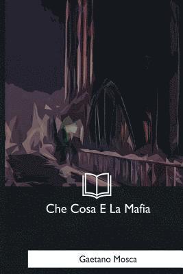 Che Cosa E La Mafia 1